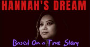 Hannah’s Dream Official Crowdfunding Campaign is Now Live!